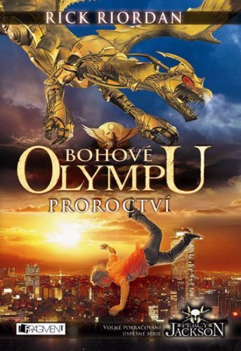 Bohové Olympu 1 - Proroctví
					 - Riordan Rick