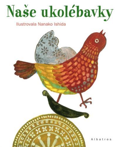 Naše ukolébavky
					 - Krček Josef