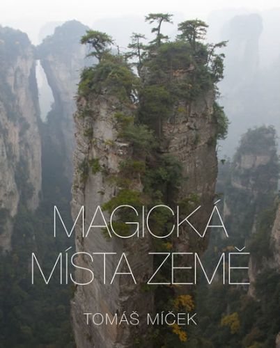 Magická místa Země
					 - Míček Tomáš
