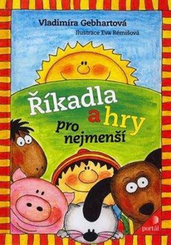 Říkadla a hry pro nejmenší
					 - Gebhartová Vladimíra