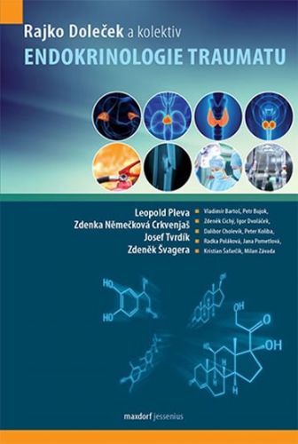 Endokrinologie traumatu
					 - Doleček Rajko a kolektiv