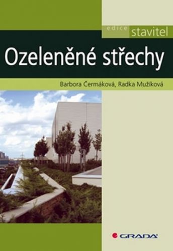 Ozeleněné střechy
					 - Čermáková Barbora, Mužíková Radka