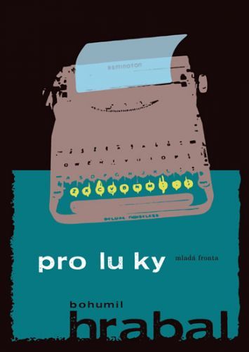 Proluky - 2. vydání
					 - Hrabal Bohumil