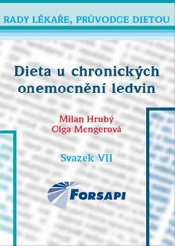 Dieta u chronických onemocnění ledvin
					 - Hrubý Milan, Mengerová Olga