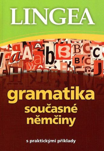 Gramatika současné němčiny s praktickými příklady
					 - neuveden