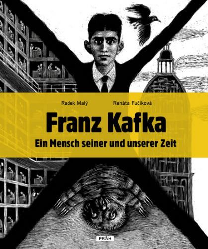 Franz Kafka - Člověk své a naší doby (německy)
					 - Malý Radek, Fučíková Renáta,