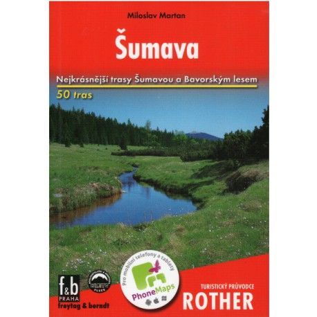 Freytag a Berndt Šumava průvodce Rother