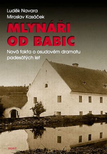 Mlynáři od Babic
					 - Navara Luděk, Kasáček Miroslav,