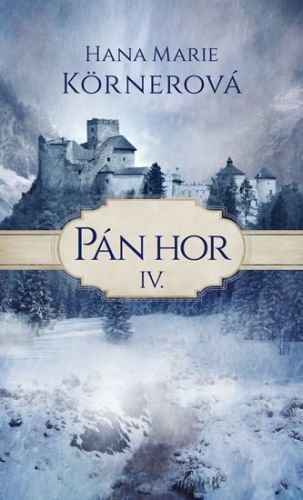 Pán hor IV.
					 - Körnerová Hana Marie