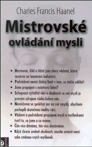 Mistrovské ovládání mysli
					 - Haanel Charles Francis