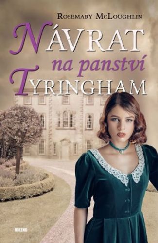 Návrat na panství Tyringham
					 - McLoughlin Rosemary