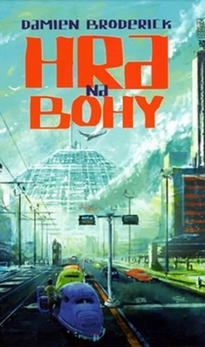 Hra na bohy
					 - Broderick Damien