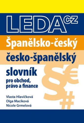 Španělsko-český, česko-španělský slovník pro obchod, právo a finance
					 - neuveden