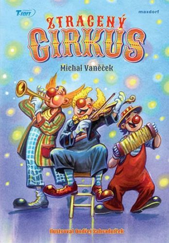 Ztracený cirkus
					 - Vaněček Michal