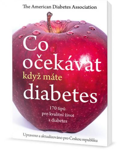 Co očekávat, když máte diabetes
					 - The American Diabetes Association