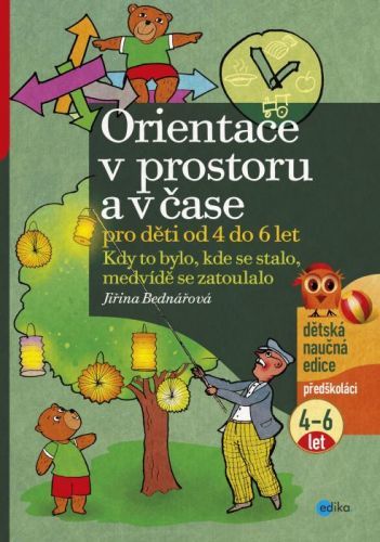 Orientace v prostoru a v čase pro děti od 4 do 6 let - Jiřina Bednářová - e-kniha