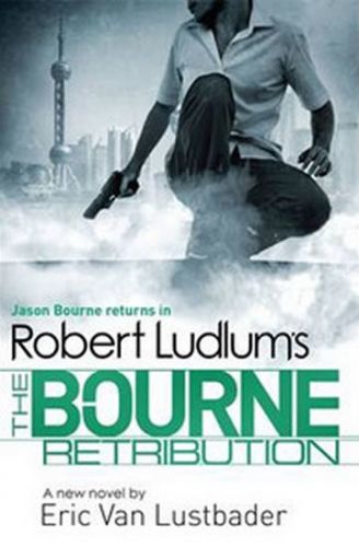 Robert Ludlum's The Bourne Retribution
					 - Ludlum Robert