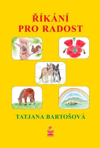 Říkání pro radost
					 - Bartošová Tatjana