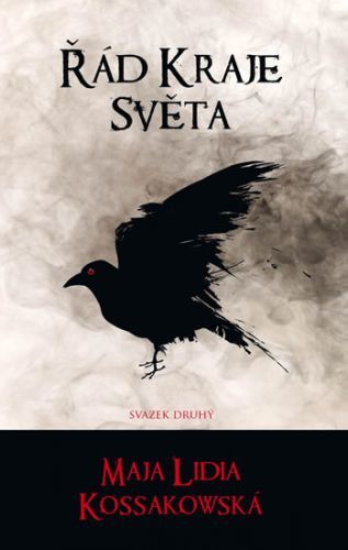 Řád Kraje Světa - svazek druhý
					 - Kossakowska Maja Lidia