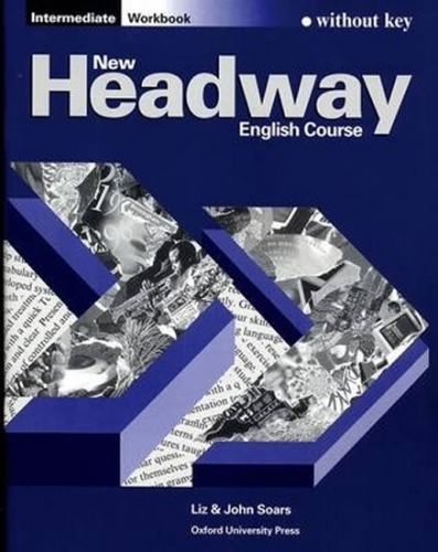 New Headway Intermediate Workbook (Without Key)
					 - Soars John and Liz