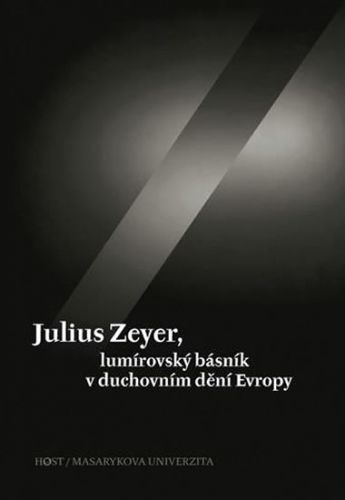 Julius Zeyer, lumírovský básník v duchovním dění Evropy
					 - Kudrnáč a kolektiv Jiří