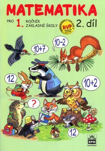 Matematika pro 1 ročník základní školy - 2.díl
					 - Čížková Miroslava