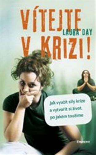 Vítejte v krizi
					 - Day Laura