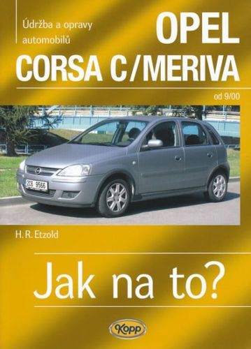 Opel Corsa C/Meriva od 9/00 - Jak na to? - 92.
					 - Etzold Hans-Rudiger Dr.