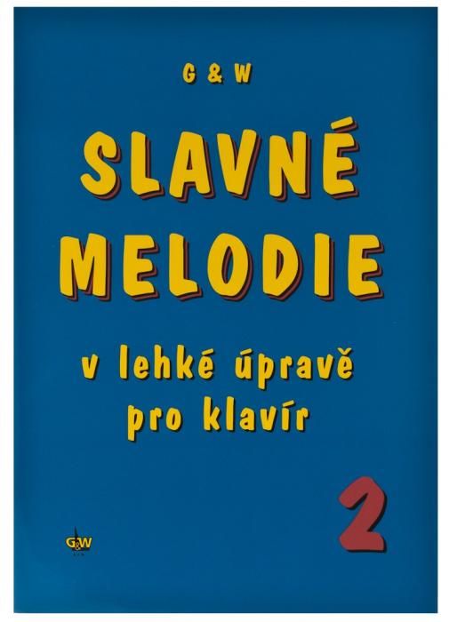 KN Slavné melodie v lehké úpravě pro klavír 2.díl