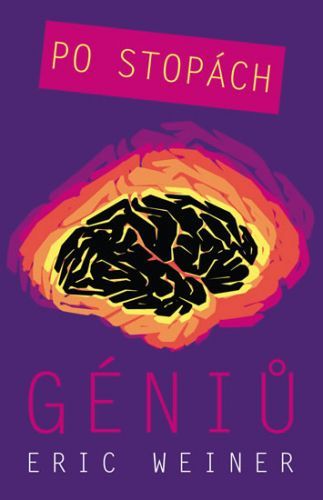 Po stopách géniů
					 - Weiner Eric