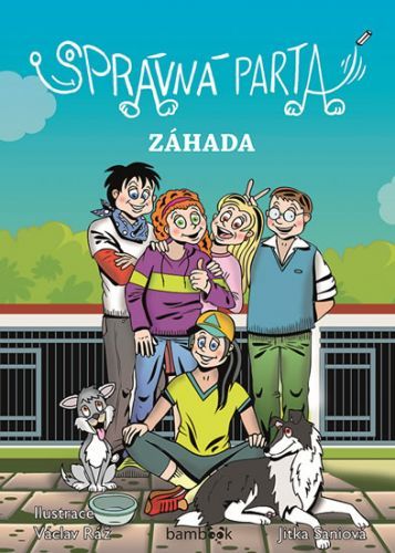 Správná parta - Záhada
					 - Saniová Jitka