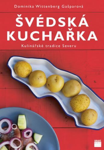 Švédská kuchařka - Kulinářské tradice Severu
					 - Wittenberg Gašparová Dominika