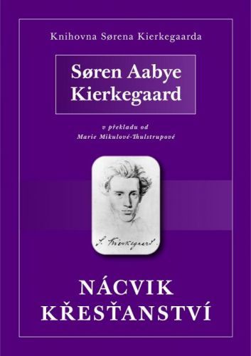 Nácvik křesťanství - Søren Aabye Kierkegaard - e-kniha