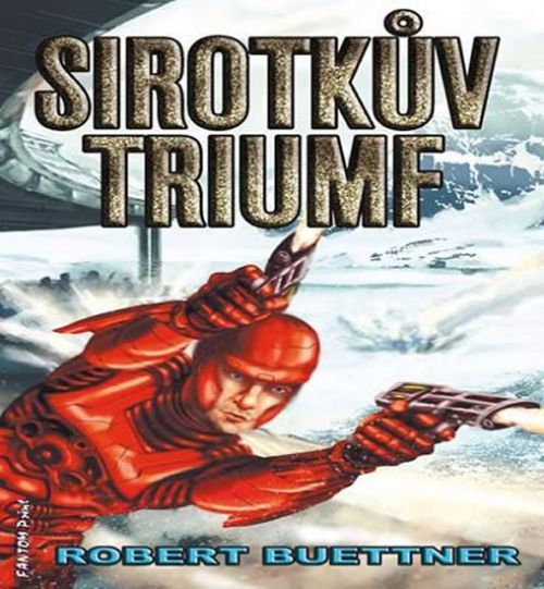 Sirotčinec 5 - Sirotkův triumf
					 - Buettner Robert