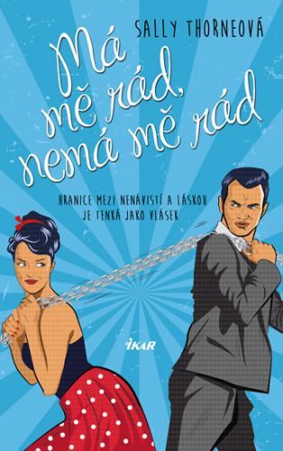 Má mě rád, nemá mě rád
					 - Thorne Sally