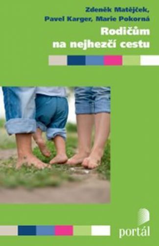 Rodičům na nejhezčí cestu
					 - Matějček Zdeněk