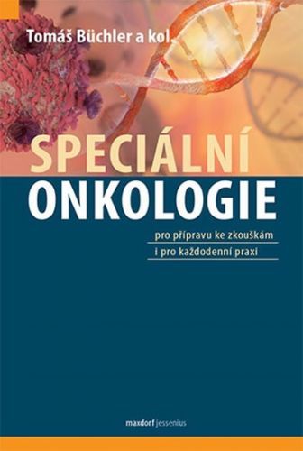 Speciální onkologie
					 - Büchler Tomáš a kolektiv