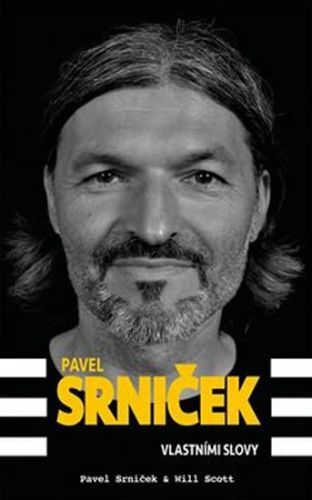 Pavel Srniček - Vlastními slovy
					 - Srniček Pavel