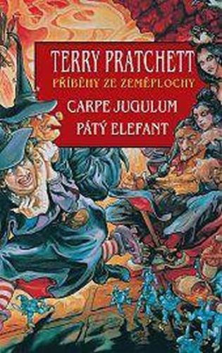 Carpe Jugulum + Pátý Elefant
					 - Pratchett Terry