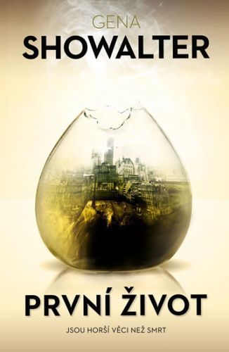 První život
					 - Showalter Gena