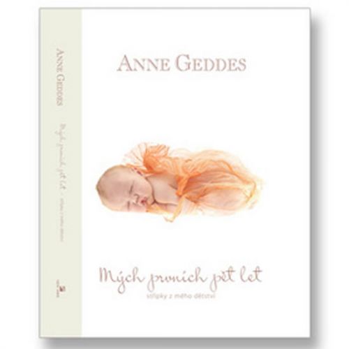 Mých prvních pět let - Miminko v oranžovém
- Geddes Anne