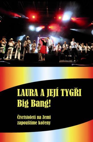 Laura a její tygři - Big Bang! + DVD
					 - Šůcha Karel