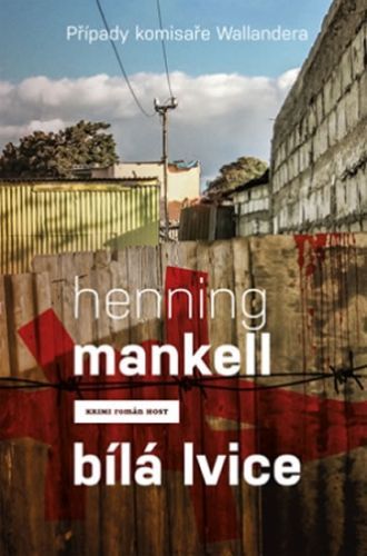 Bílá lvice
					 - Mankell Henning