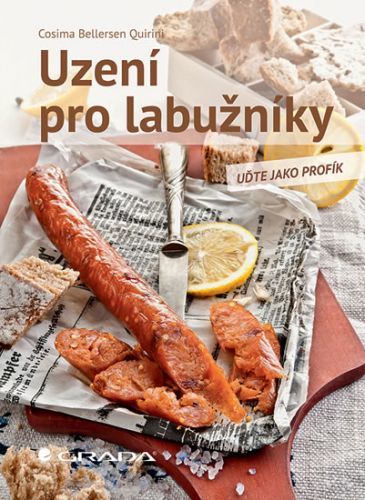 Kniha: Uzení pro labužníky od Bellersen Quirini Cosima