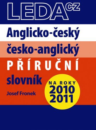 Anglicko-český a česko-anglický příruční slovník
					 - Fronek Josef