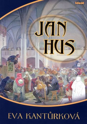 Jan Hus
					 - Kantůrková Eva