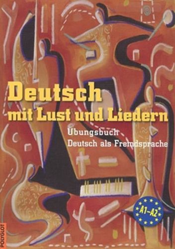 Deutsch mit Lust und Liedern - cvičebnice s CD
					 - Krüger Mark,Dusilová Doris, Kolocová Vladimíra