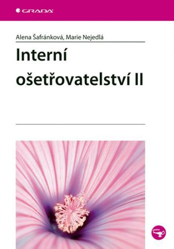 E-kniha: Interní ošetřovatelství II od Šafránková Alena