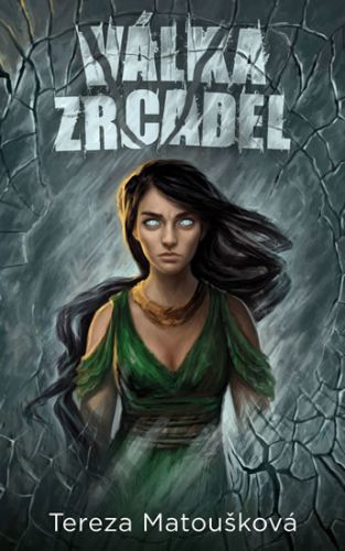 Válka zrcadel
					 - Matoušková Tereza