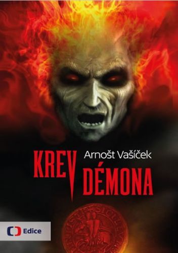 Krev démona - Thriller s děsivým historickým tajemstvím
					 - Vašíček Arnošt